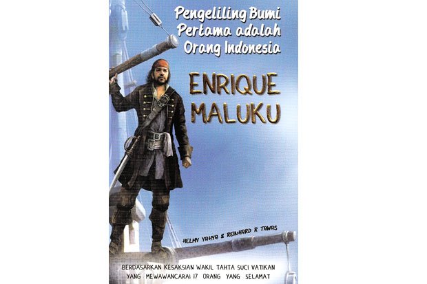 Buku Pengeliling Bumi Pertama adalah Orang Indonesia Enrique Maluku (Sindonews)