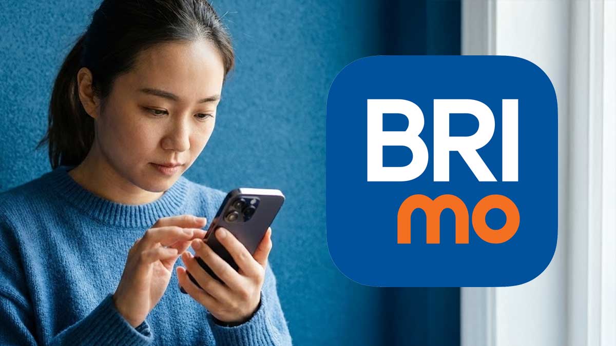Kenalan Dulu dengan BRImo Nggak Perlu ke Bank: Begini Cara Daftar BRImo Langsung dari Ponsel Kamu